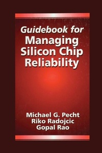 Enlarge image Cover: Guidebook for Managing Silicon Chip Reliability - CRC Press