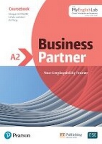 Abbildung von: Business Partner A2 Elementary Student Book w/MyEnglishLab, 1e - Pearson Education Limited