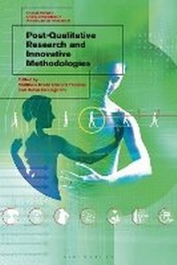 Enlarge image Cover: Post-Qualitative Research and Innovative Methodologies - Bloomsbury Academic
