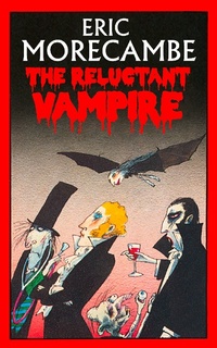 Enlarge image Cover: The Reluctant Vampire - The Friday Project Limited