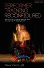 Cover: Performer Training Reconfigured - Methuen Drama