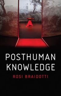 Enlarge image Cover: Posthuman Knowledge - Polity Press