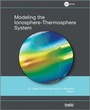 Cover: Modeling the Ionosphere-Thermosphere, Volume 201 - American Geophysical Union
