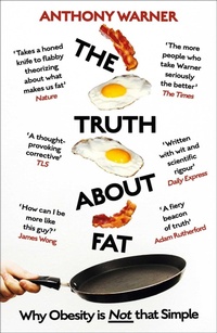 Enlarge image Cover: The Truth About Fat - Oneworld Publications