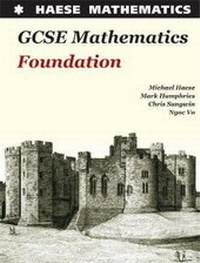 Enlarge image Cover: GCSE Mathematics Foundation - Haese Mathematics Pty Ltd