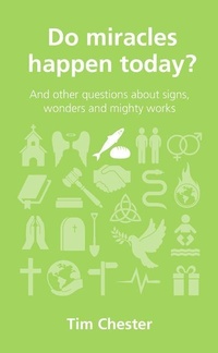 Enlarge image Cover: Do Miracles Happen Today? - The Good Book Company