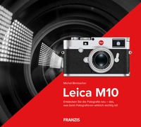 Abbildung von: Kamerabuch Leica M10 - Franzis Verlag