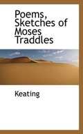 Cover: Poems, Sketches of Moses Traddles - BiblioLife