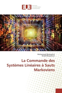 Enlarge image Cover: La Commande des Systemes Lineaires a Sauts Markoviens - Editions Universitaires Europeennes