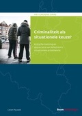 Cover: Criminaliteit als situationele keuze? - Boom criminologie