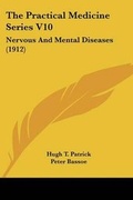 Cover: The Practical Medicine Series V10 - Kessinger Publishing