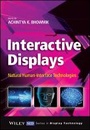 Cover: Interactive Displays - Natural Human-Interface Technologies - Wiley