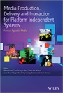 Cover: Media Production, Delivery and Interaction for Platform Independent Systems - Wiley