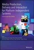 Cover: Media Production, Delivery and Interaction for Platform Independent Systems - Format-Agnostic Media - Wiley