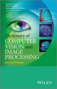 Enlarge image Cover: Dictionary of Computer Vision and Image Processing - Wiley