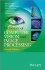 Cover: Dictionary of Computer Vision and Image Processing - Wiley
