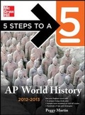 Cover: 5 Steps to a 5 AP World History, 2012-2013 Edition - McGraw-Hill Professional