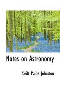 Enlarge image Cover: Notes on Astronomy - BiblioLife