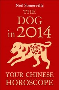 Abbildung von: The Dog in 2014: Your Chinese Horoscope - HarperCollins