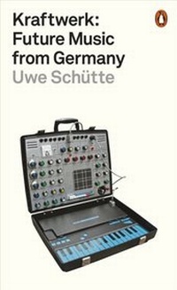 Abbildung von: Kraftwerk - Penguin Books Ltd