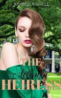 Cover: The Atlanta Heiress (The Blue Ridge Mountain Series) - The Blue Ridge Mountain Series