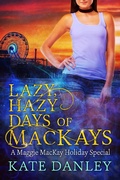 Cover: Lazy, Hazy Days of MacKays (Maggie MacKay: Holiday Special, #4) - Katherine Danley