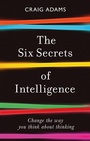 Cover: The Six Secrets of Intelligence - Icon Books
