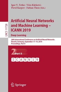 Abbildung von: Artificial Neural Networks and Machine Learning - ICANN 2019: Deep Learning - Springer