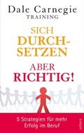 Cover: Sich durchsetzen - aber richtig! - S. Fischer