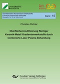 Cover: Oberfl&auml;chenmodifizierung fl&auml;chiger Keramik-Metall Gradientenwerkstoffe durch kombinierte Laser-Plasma-Behandlung - Cuvillier Verlag
