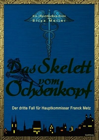 Abbildung von: Das Skelett vom Ochsenkopf - BoD - Books on Demand