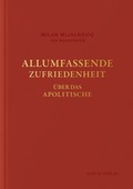 Cover: ALLUMFASSENDE ZUFRIEDENHEIT - ALBUM Verlag