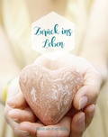 Cover: Zur&uuml;ck ins Leben - dold.media