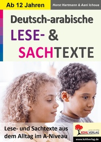 Abbildung von: Deutsch-Arabische LESETEXTE und SACHTEXTE - KOHL VERLAG Der Verlag mit dem Baum
