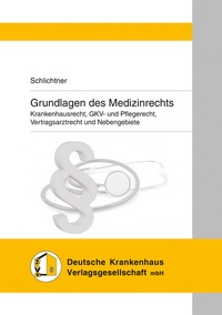Abbildung von: Grundlagen des Medizinrechts - Kohlhammer