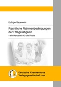 Cover: Rechtliche Rahmenbedingungen der Pfleget&auml;tigkeit - Kohlhammer