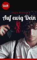 Cover: Auf ewig Dein - dp DIGITAL PUBLISHERS GmbH