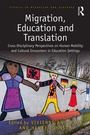Cover: Migration, Education and Translation - Routledge