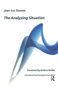 Enlarge image Cover: The Analyzing Situation - Routledge