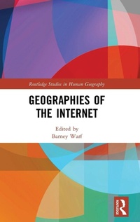 Enlarge image Cover: Geographies of the Internet - Routledge