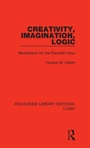 Cover: Creativity, Imagination, Logic - Routledge