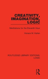 Enlarge image Cover: Creativity, Imagination, Logic - Routledge