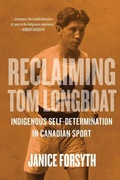 Cover: Reclaiming Tom Longboat - University of Regina Press