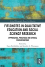 Cover: Fieldnotes in Qualitative Education and Social Science Research - Routledge
