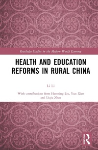Enlarge image Cover: Health and Education Reforms in Rural China - Routledge
