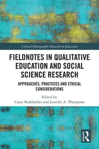 Enlarge image Cover: Fieldnotes in Qualitative Education and Social Science Research - Routledge