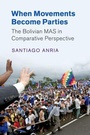 Cover: When Movements Become Parties - Cambridge University Press