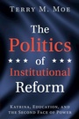 Cover: The Politics of Institutional Reform - Cambridge University Press