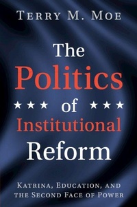Enlarge image Cover: The Politics of Institutional Reform - Cambridge University Press