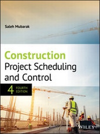 Enlarge image Cover: Construction Project Scheduling and Control - Wiley
